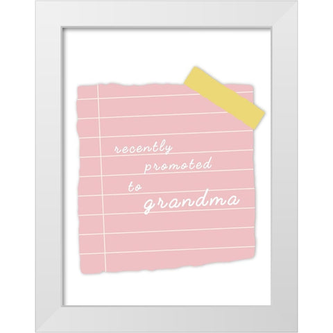 Promoted To Grandma White Modern Wood Framed Art Print by Straatsma, Leah