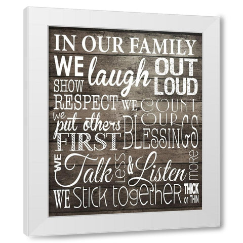 In Our Family 1 White Modern Wood Framed Art Print by Hogan, Melody