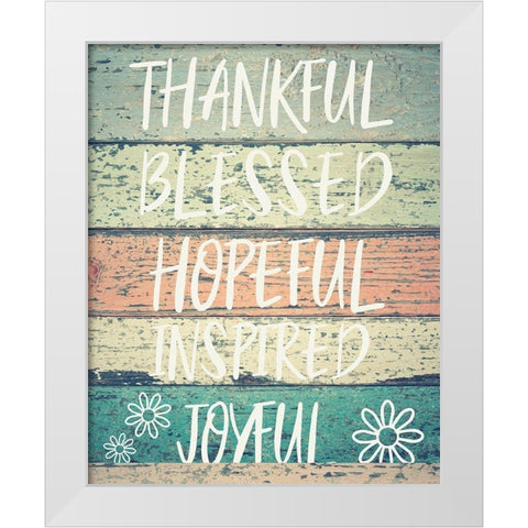 Inspired Joyful White Modern Wood Framed Art Print by Hogan, Melody