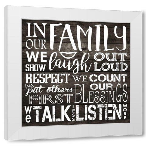 In Our Family On Wood White Modern Wood Framed Art Print by Hogan, Melody