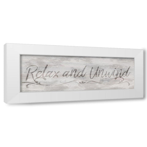 Relax and Unwind White Modern Wood Framed Art Print by Prime, Marcus