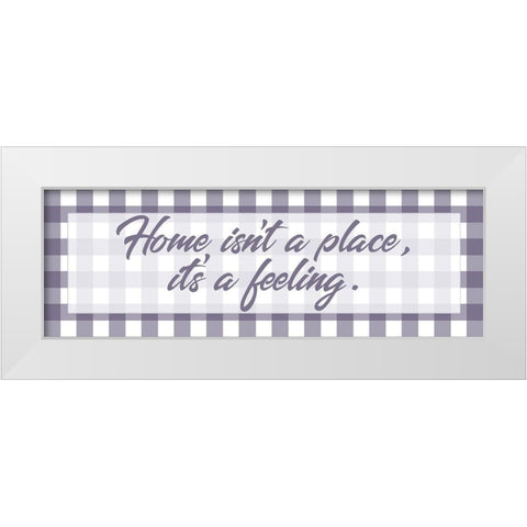 Home Feeling 1 White Modern Wood Framed Art Print by Prime, Marcus
