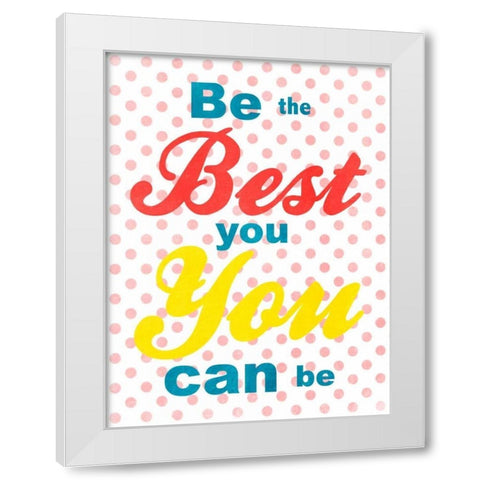 Best You White Modern Wood Framed Art Print by Prime, Marcus