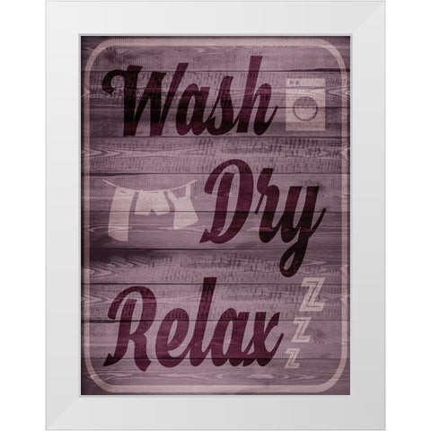 Wash Dry Relax White Modern Wood Framed Art Print by Prime, Marcus