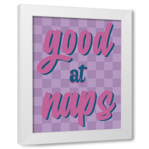 Good At Naps White Modern Wood Framed Art Print by Prime, Marcus