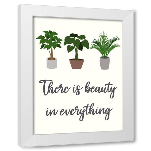 Beauty In Everything White Modern Wood Framed Art Print by Prime, Marcus
