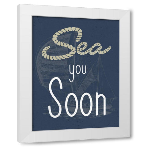 Sea You Soon White Modern Wood Framed Art Print by Prime, Marcus