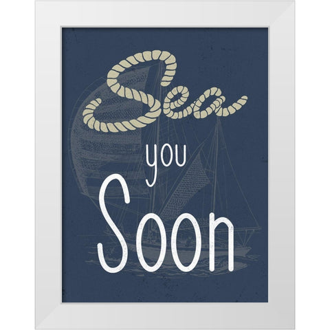 Sea You Soon White Modern Wood Framed Art Print by Prime, Marcus