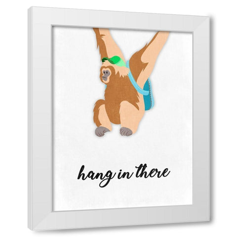 Hang In There White Modern Wood Framed Art Print by Prime, Marcus