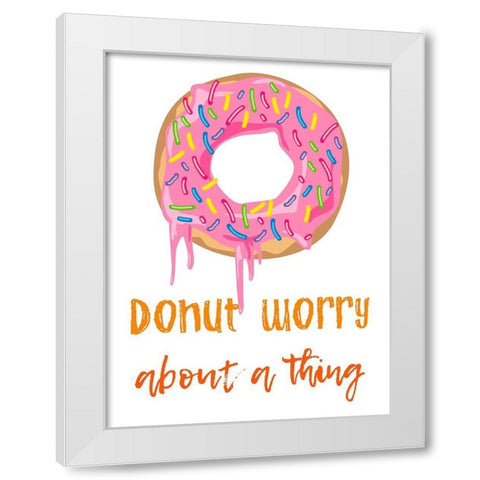 Donut Worry White Modern Wood Framed Art Print by Prime, Marcus