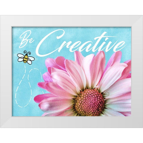 Be Creative White Modern Wood Framed Art Print by Prime, Marcus