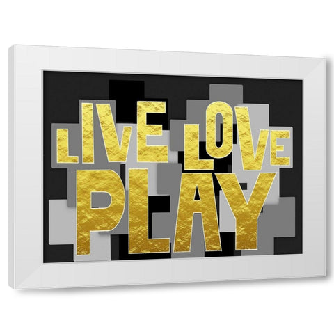 Live Love Play 2 White Modern Wood Framed Art Print by Prime, Marcus