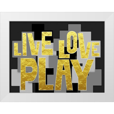 Live Love Play 2 White Modern Wood Framed Art Print by Prime, Marcus