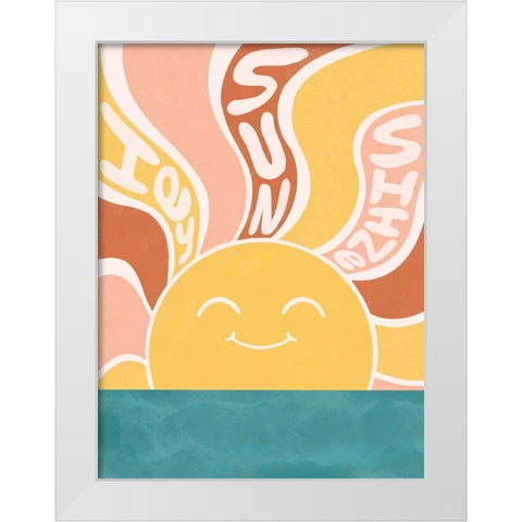 Hey Sunshine White Modern Wood Framed Art Print by Prime, Marcus