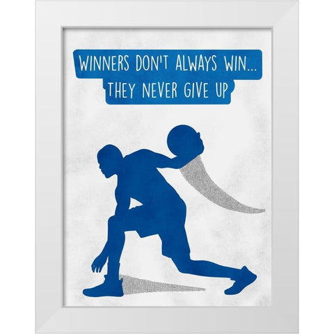 Never Give Up White Modern Wood Framed Art Print by Prime, Marcus