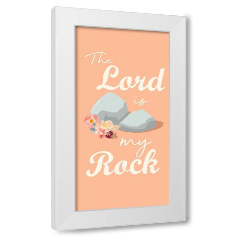 Lord Is My Rock White Modern Wood Framed Art Print by Prime, Marcus