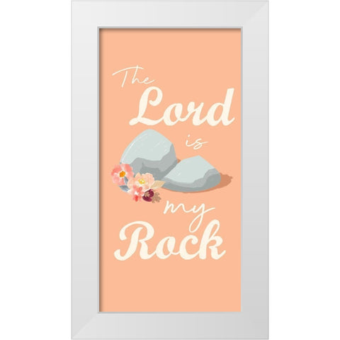 Lord Is My Rock White Modern Wood Framed Art Print by Prime, Marcus