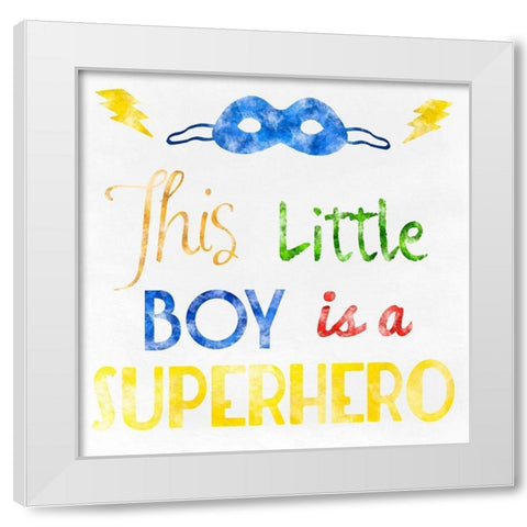 Little Super Boy White Modern Wood Framed Art Print by Prime, Marcus