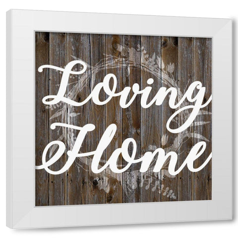 Loving Home White Modern Wood Framed Art Print by Prime, Marcus