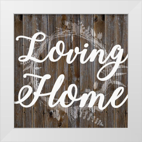 Loving Home White Modern Wood Framed Art Print by Prime, Marcus