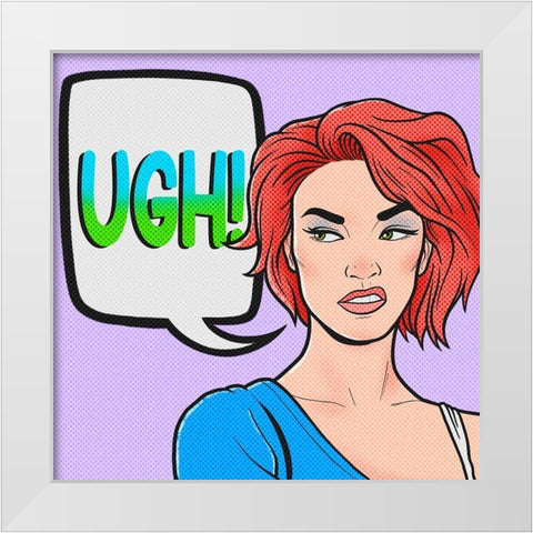 Ugh Girl White Modern Wood Framed Art Print by Prime, Marcus