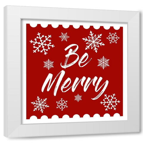 Be Merry Stamp White Modern Wood Framed Art Print by Prime, Marcus
