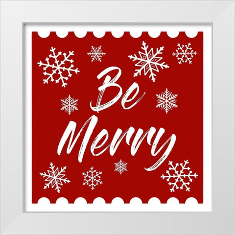 Be Merry Stamp White Modern Wood Framed Art Print by Prime, Marcus