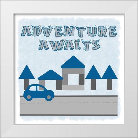 Adventure Awaits White Modern Wood Framed Art Print by Prime, Marcus