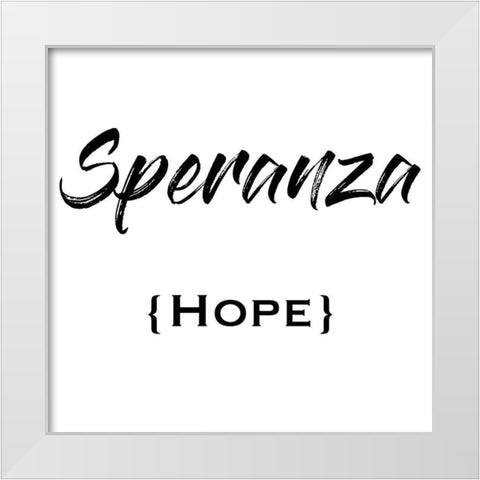 Italian Hope White Modern Wood Framed Art Print by Prime, Marcus