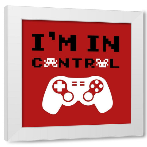 Im In Control White Modern Wood Framed Art Print by Prime, Marcus