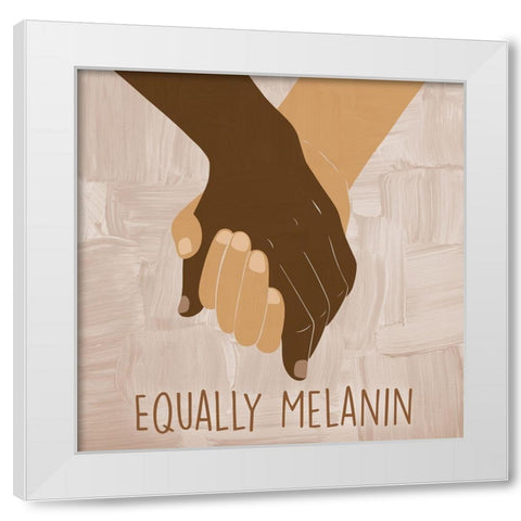 Equally Melanin White Modern Wood Framed Art Print by Prime, Marcus