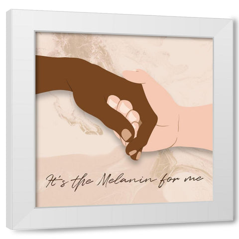 Melanin For Me White Modern Wood Framed Art Print by Prime, Marcus