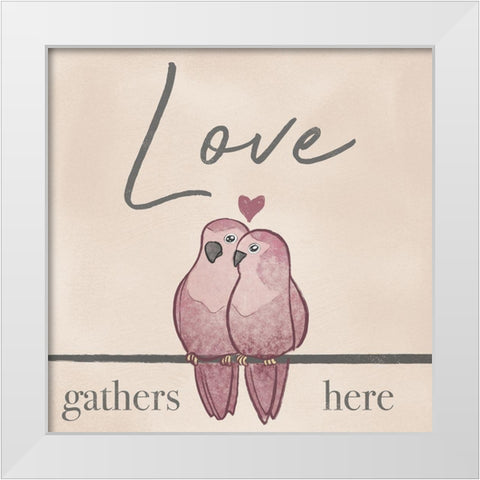 Love Gathers White Modern Wood Framed Art Print by Prime, Marcus
