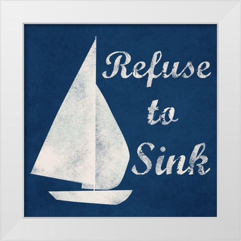 Refuse To Sink White Modern Wood Framed Art Print by Prime, Marcus