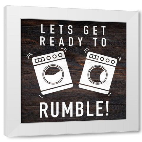 Lets Rumble White Modern Wood Framed Art Print by Prime, Marcus