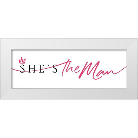 Shes The Man White Modern Wood Framed Art Print by Villa, Mlli