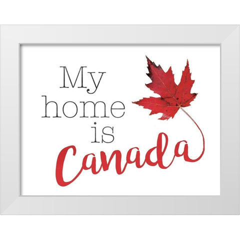 Home Is Canada White Modern Wood Framed Art Print by Villa, Mlli