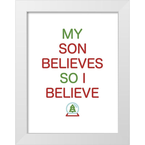 Son Believes Colors White Modern Wood Framed Art Print by Villa, Mlli