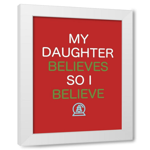 Daughter Believes Red White Modern Wood Framed Art Print by Villa, Mlli