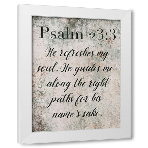 Psalm 23:3 White Modern Wood Framed Art Print by Villa, Mlli