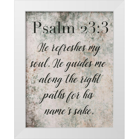 Psalm 23:3 White Modern Wood Framed Art Print by Villa, Mlli