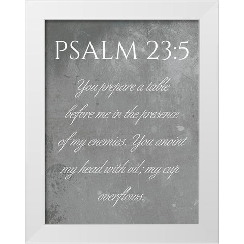 Psalm 23:5 White Modern Wood Framed Art Print by Villa, Mlli