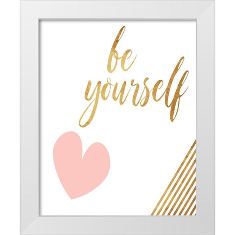 Be Yourself Heart White Modern Wood Framed Art Print by Villa, Mlli