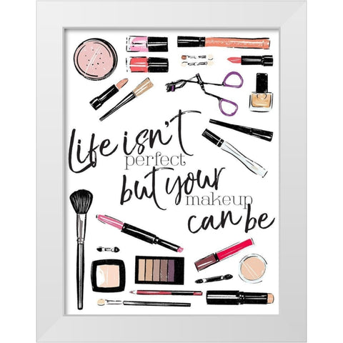 Life Isnt Perfect White Modern Wood Framed Art Print by Villa, Mlli