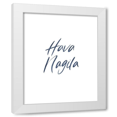 Hava Nagila Word White Modern Wood Framed Art Print by Villa, Milli