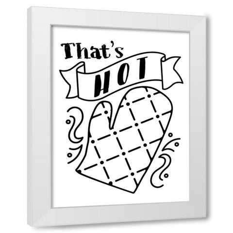 Thats Hot White Modern Wood Framed Art Print by Villa, Milli