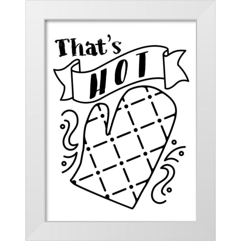 Thats Hot White Modern Wood Framed Art Print by Villa, Milli