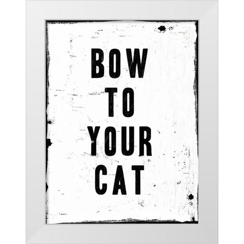 Bow To Your Cat White Modern Wood Framed Art Print by Villa, Milli