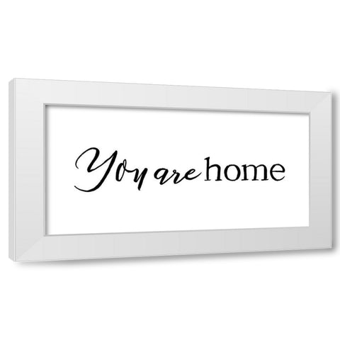 You Are Home White Modern Wood Framed Art Print by Villa, Mlli