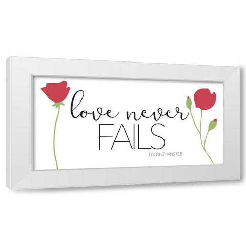 Love Never Fails White Modern Wood Framed Art Print by Villa, Mlli